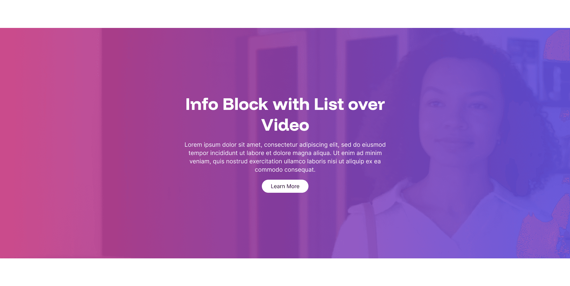 "Info Block with List over Video" example page: centered heading and button over a purple-tinted photo