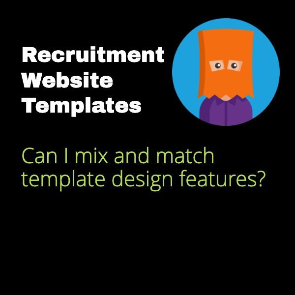 Can I mix and match template design features?