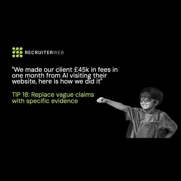 Tip 18 of 31: Replace Vague Claims With Specific Evidence